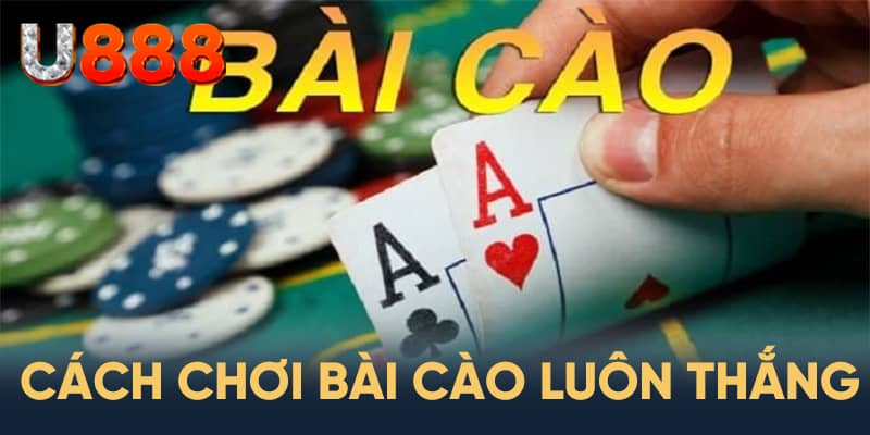 Cách chơi bài cào luôn thắng cùng với những mẹo nhỏ đầy hữu ích